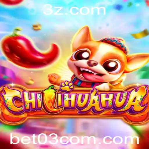 bet 03 - Descubra o Fascinante Mundo de CHILIHUAHUA: Um Jogo de Estratégia Inovador