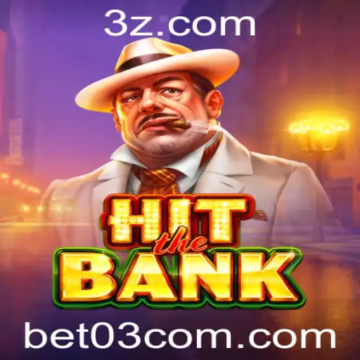 bet 03 - Descubra o Jogo HitTheBank: Regras, Estratégias e Mais