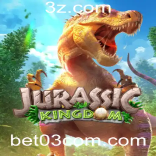 bet 03 - Explorando o Mundo de JurassicKingdom: Um Guia Completo para Bet 03
