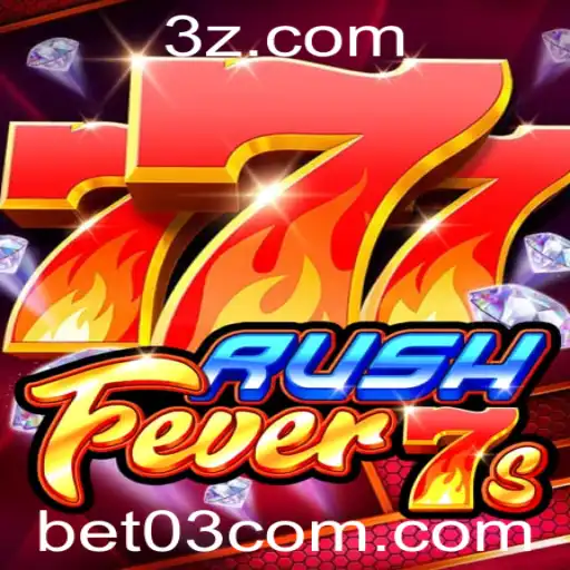 bet 03 - Tudo o Que Você Precisa Saber Sobre o Jogo RushFever7s