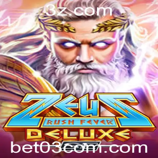 bet 03 - Descubra o Fascinante Mundo de ZeusRushFeverDeluxeSE
